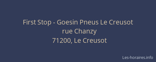 First Stop - Goesin Pneus Le Creusot