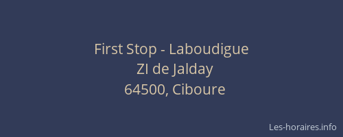 First Stop - Laboudigue