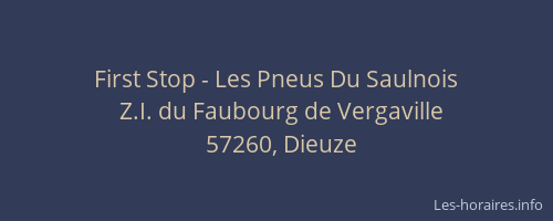 First Stop - Les Pneus Du Saulnois
