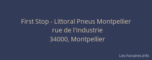 First Stop - Littoral Pneus Montpellier