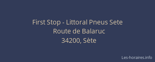 First Stop - Littoral Pneus Sete