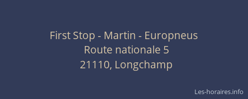 First Stop - Martin - Europneus