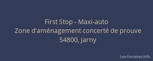 First Stop - Maxi-auto