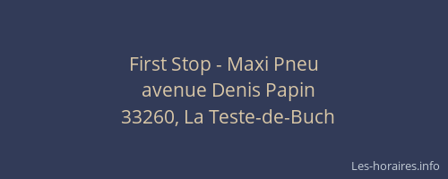 First Stop - Maxi Pneu