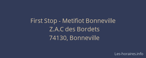 First Stop - Metifiot Bonneville