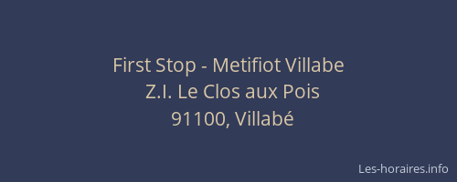 First Stop - Metifiot Villabe