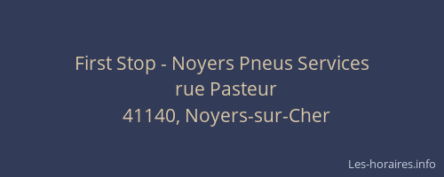 First Stop - Noyers Pneus Services