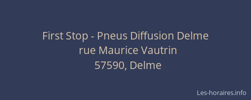 First Stop - Pneus Diffusion Delme