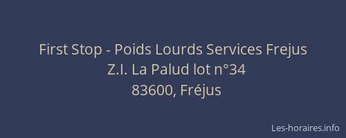 First Stop - Poids Lourds Services Frejus