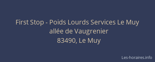 First Stop - Poids Lourds Services Le Muy