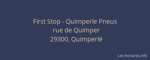 First Stop - Quimperle Pneus