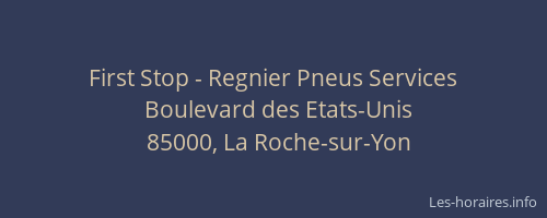 First Stop - Regnier Pneus Services