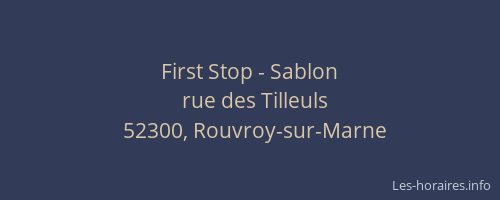 First Stop - Sablon