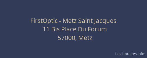 FirstOptic - Metz Saint Jacques
