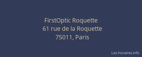 FirstOptic Roquette