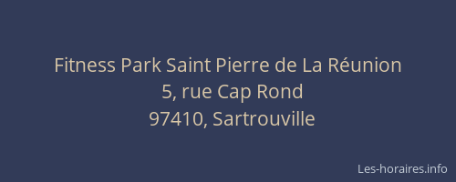 Fitness Park Saint Pierre de La R&eacute;union