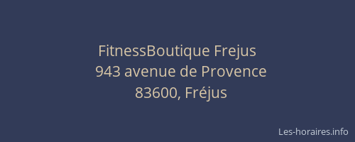 FitnessBoutique Frejus