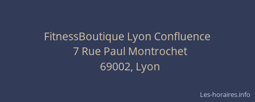 FitnessBoutique Lyon Confluence