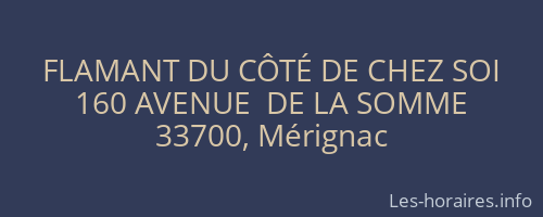 FLAMANT DU CÔTÉ DE CHEZ SOI