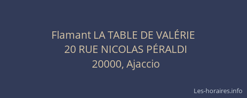 Flamant LA TABLE DE VALÉRIE