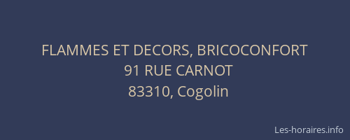FLAMMES ET DECORS, BRICOCONFORT