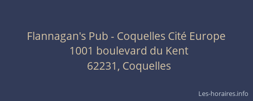 Flannagan's Pub - Coquelles Cité Europe