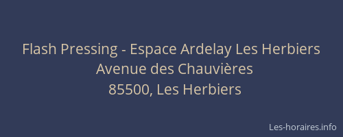 Flash Pressing - Espace Ardelay Les Herbiers