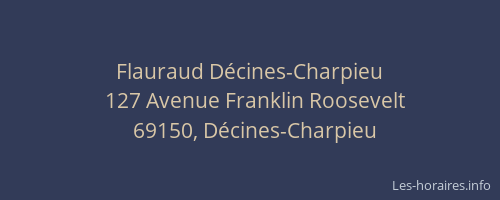 Flauraud Décines-Charpieu