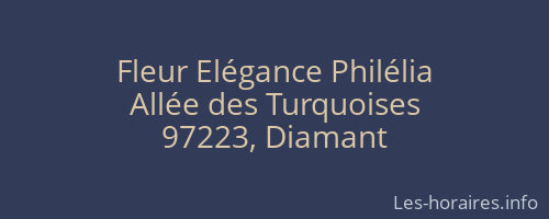 Fleur Elégance Philélia