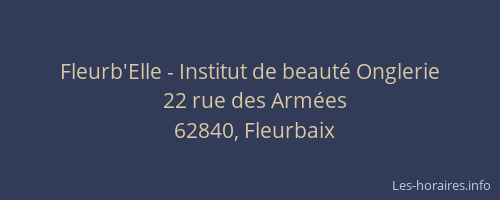 Fleurb'Elle - Institut de beaut&eacute; Onglerie