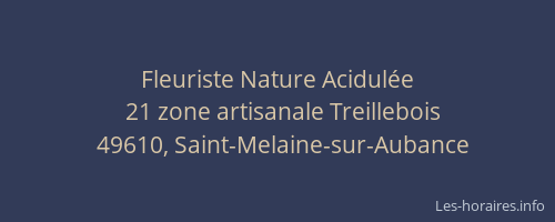 Fleuriste Nature Acidulée