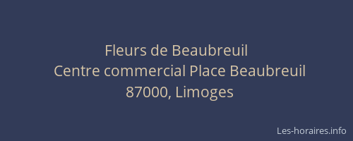Fleurs de Beaubreuil