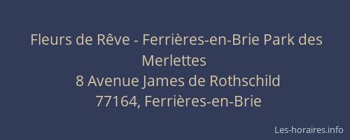Fleurs de Rêve - Ferrières-en-Brie Park des Merlettes