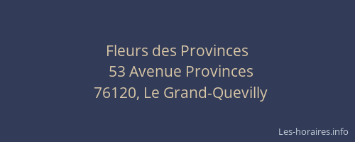 Fleurs des Provinces