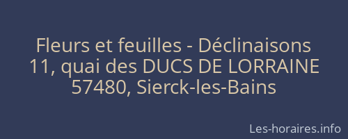 Fleurs et feuilles - Déclinaisons