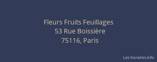 Fleurs Fruits Feuillages