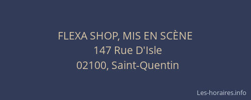 FLEXA SHOP, MIS EN SCÈNE
