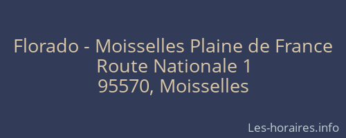 Florado - Moisselles Plaine de France