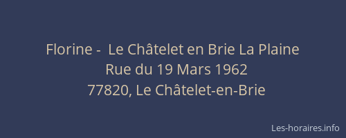 Florine -  Le Châtelet en Brie La Plaine