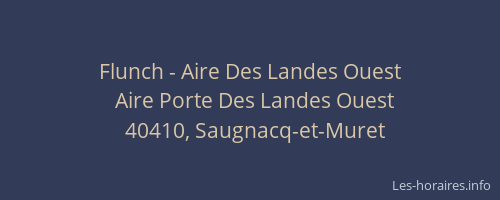 Flunch - Aire Des Landes Ouest