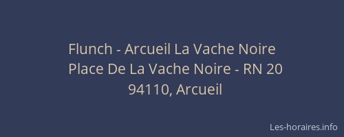 Flunch - Arcueil La Vache Noire