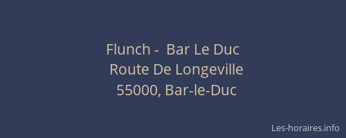 Flunch -  Bar Le Duc