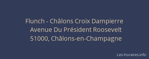 Flunch - Châlons Croix Dampierre