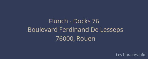 Flunch - Docks 76
