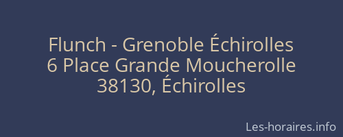 Flunch - Grenoble Échirolles