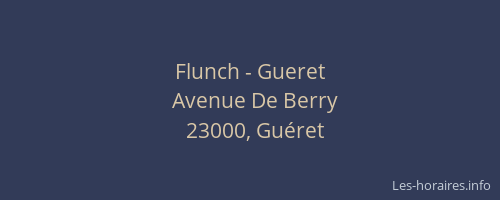Flunch - Gueret