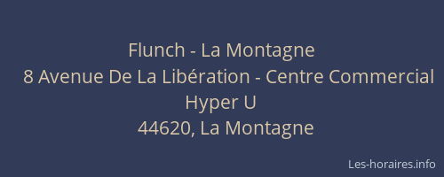 Flunch - La Montagne