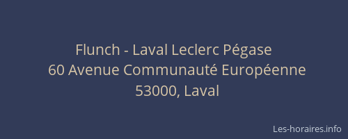 Flunch - Laval Leclerc Pégase