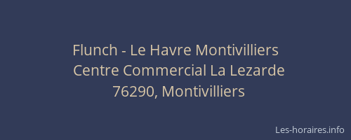 Flunch - Le Havre Montivilliers