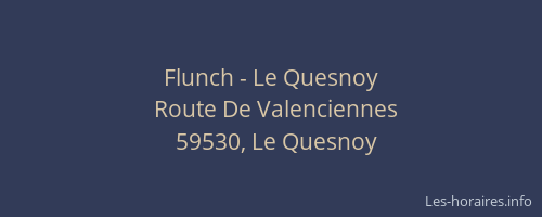 Flunch - Le Quesnoy